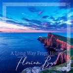 A Long Way From Home - Single