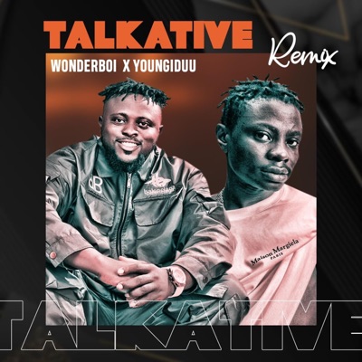 Talkative Remix (feat. Young Duu) - Single