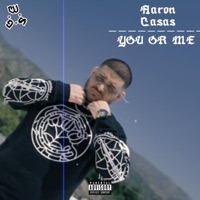 It's You or Me - Single - Aaron Casas