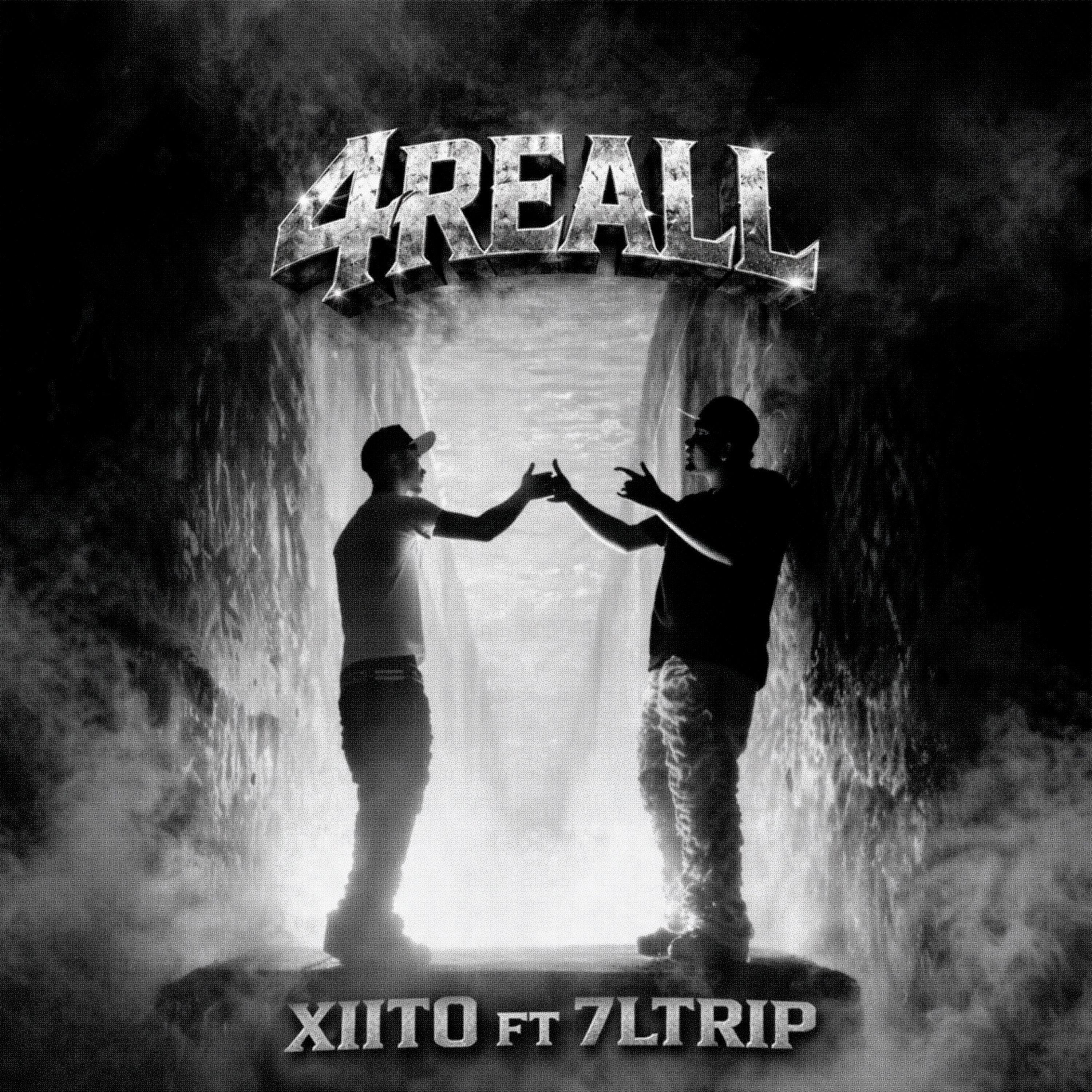 4REALL (feat. 7LTRIP) - Single by XIITO album cover