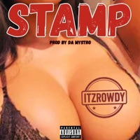 Stamp - Single - ItzRowdy