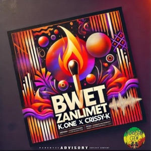 BWÈT ZANLIMET (feat. Crissy-K)