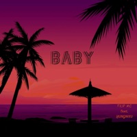 BABY (feat. YUNGNiXU) - Single - Filip MC
