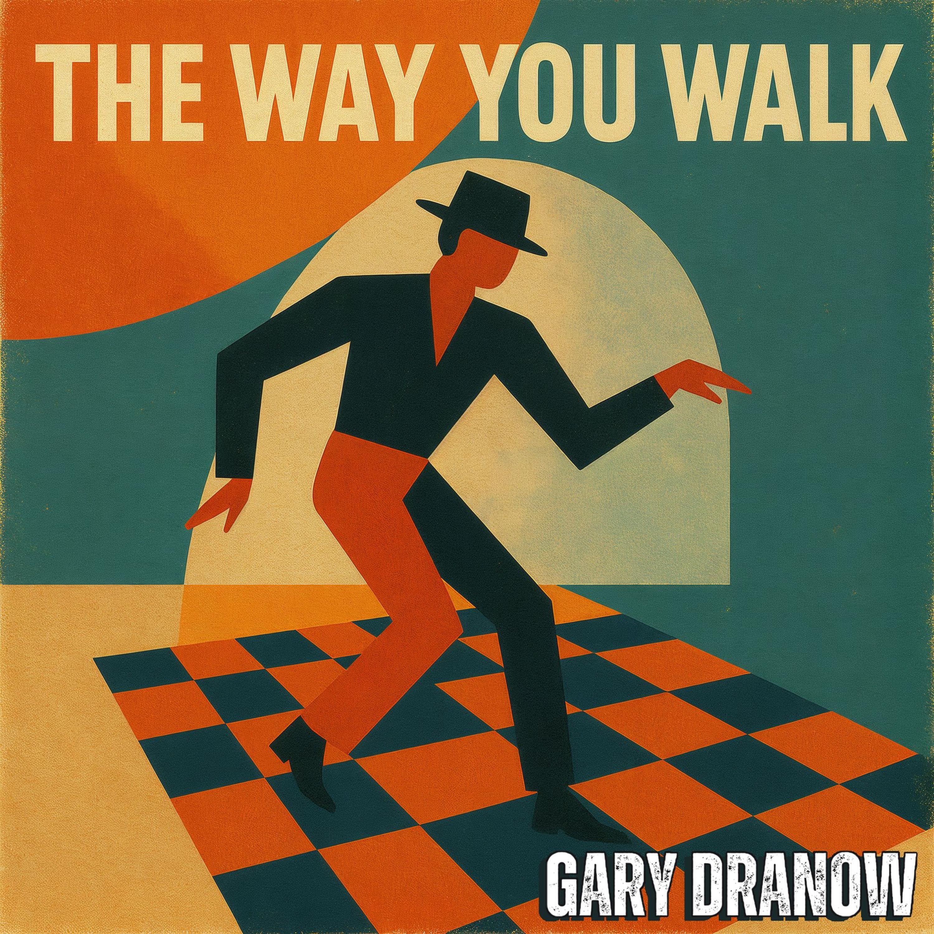 The Way You Walk - Single