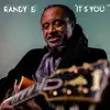 Randy B - It's You