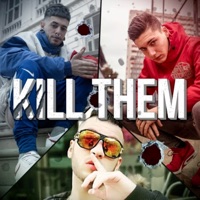 Kill Them (feat. La Cantera & XEFF) - Single - SWIT EME, Killah Man & Calero LDN
