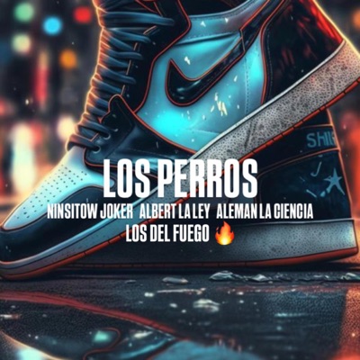 Con los perros (feat. Albert La Ley & Aleman La Ciencia) - Single
