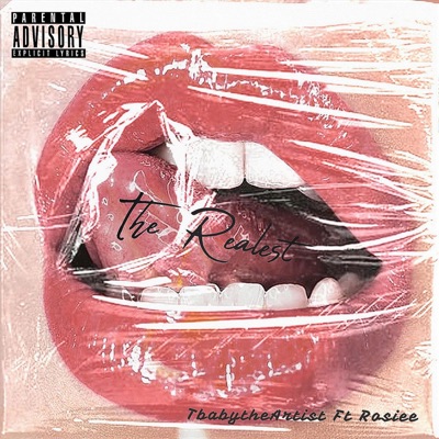 The Realest (feat. Rosiee) - Single