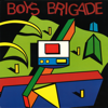 Boys Brigade - Boys Brigade