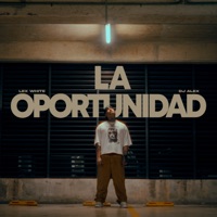 La Oportunidad - Single - Lex White & Dj Alex