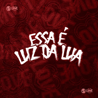 Essa É Luz da Lua - Single