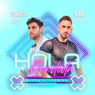 Hola Perdida (Bachata Version) - Single