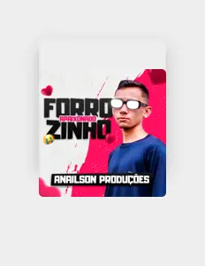 Anailson Produções सुनें, म्यूज़िक वीडियो देखें, बायो पढ़ें, दौरे की तारीखें और बहुत कुछ देखें!