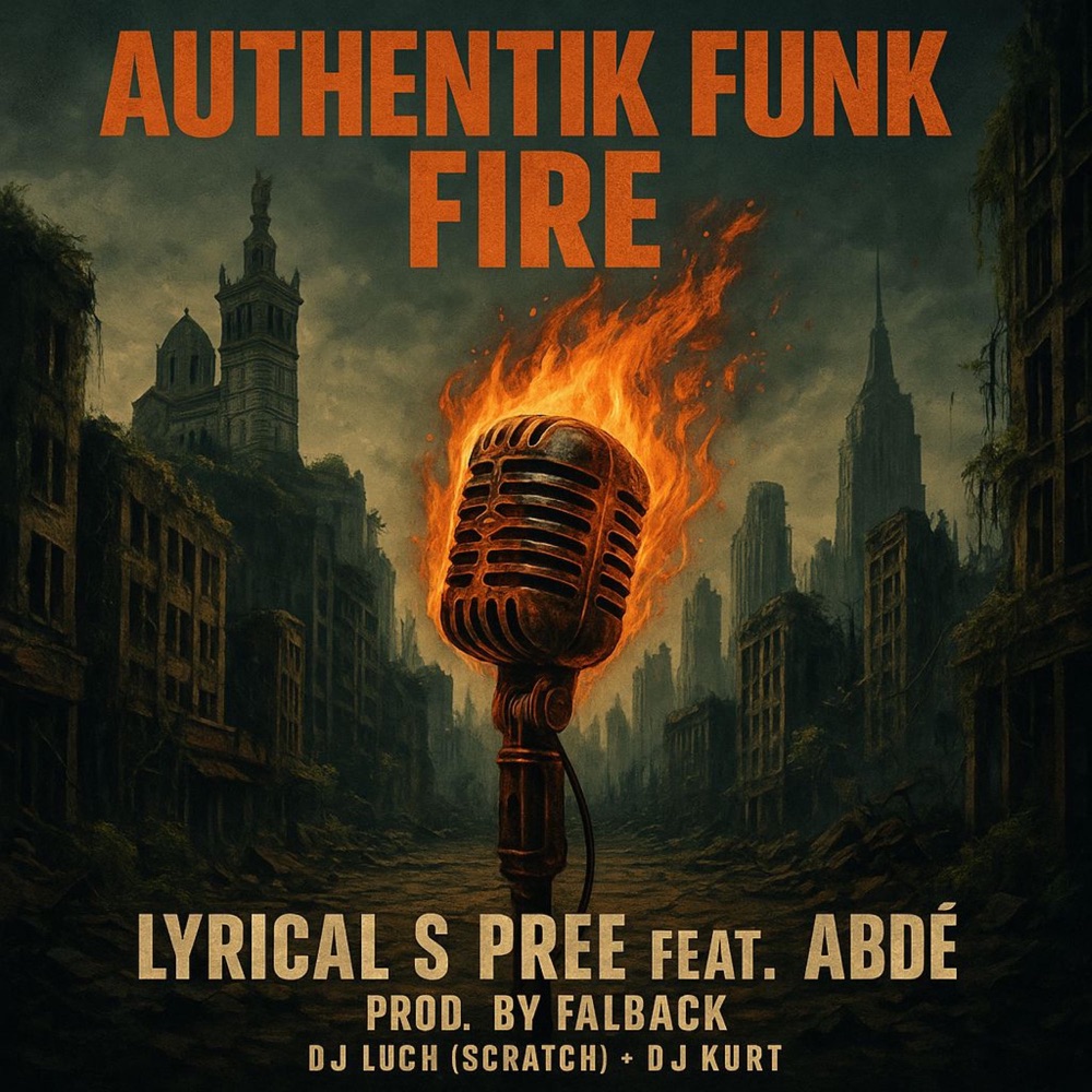 Обложка альбома «FIRE (AUTHENTIK FUNK) (feat. LYRICAL S PREE, ABDÉ & DJ LUCH (SCRATCH)) [FALBACK Remix] - Single» — DJ Luch & DJ Kurt
