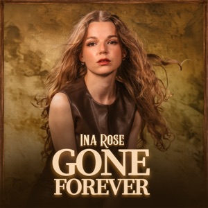 INA ROSE - Gone Forever - 排舞 編舞者