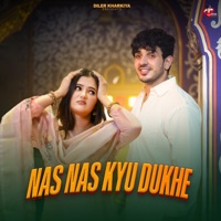 Nas Nas Kyu Dukhe (feat. Anjali Raghav) - Single - Diler Kharkiya & Komal Choudhary