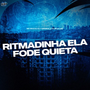 RITMADINHA ELA FODE QUIETA