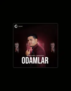 收听 Xurshidbek Qahhorov、观看音乐视频、阅读小传、查看巡演日期等 ！