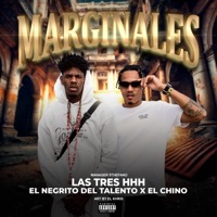 Marginales (feat. El negrito del talento & El chino las tres hhh) - Single - Las tres hhh