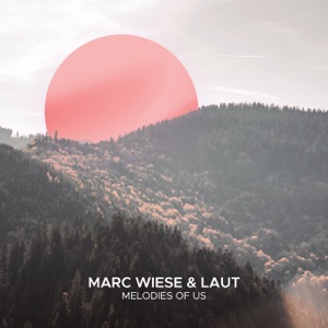Melodies of Us - Single