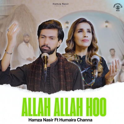 Allah Allah Hoo (feat. Humaira Channa) - Single