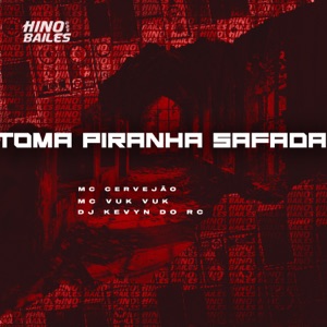 Toma Piranha Safada