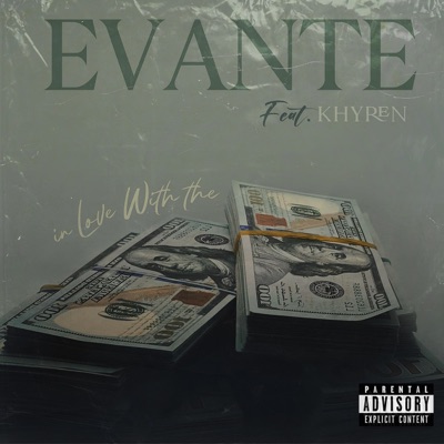 In Love With The $ (feat. Khyren) - Single