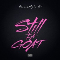 Still Da Goat - EP - SevenMile P