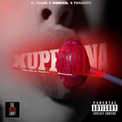 Xupetona (feat. Armaael & Fragantti) - Single
