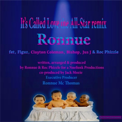 It's Called Love (The All - Star Remix) [feat. Figuz, Clayton Coleman, Bishop, Jus J & Roc Phizzle] - Single