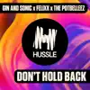 Don't Hold Back (Gin and Sonic and Felixx Remix)