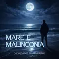 Mare E Malinconia