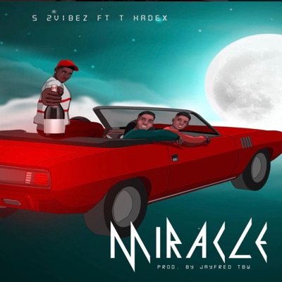 Miracle 1.0 (feat. T hadex) [1.0 version] - Single