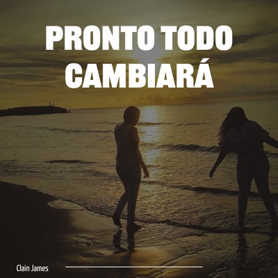 Pronto Todo Cambiará - Single