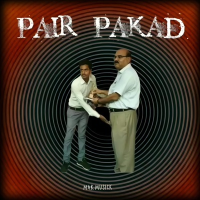 Pair Pakad (feat. RUDAR) - Single