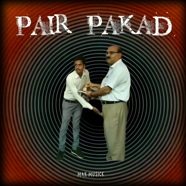 Pair Pakad (feat. RUDAR)