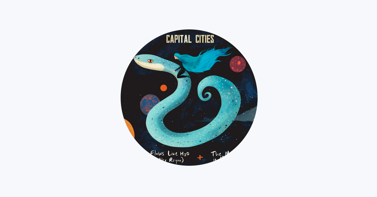 Capital Cities - Apple Music