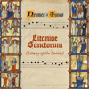 Litaniae Sactorum (Litany of the Saints) - EP - Neumes and Tunes new Song