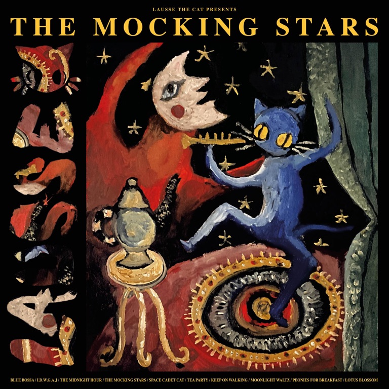 LAUSSE THE CAT - The Mocking Stars