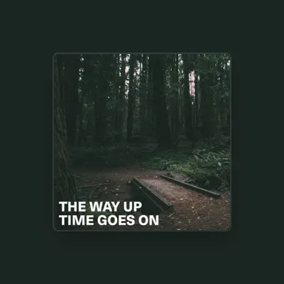 Listen to The Way Up, watch music videos, read bio, see tour dates & more!