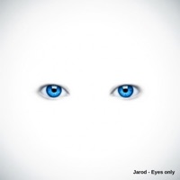 Eyes only - Single - Jarod