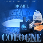 Cologne - Big Mel Cover Art