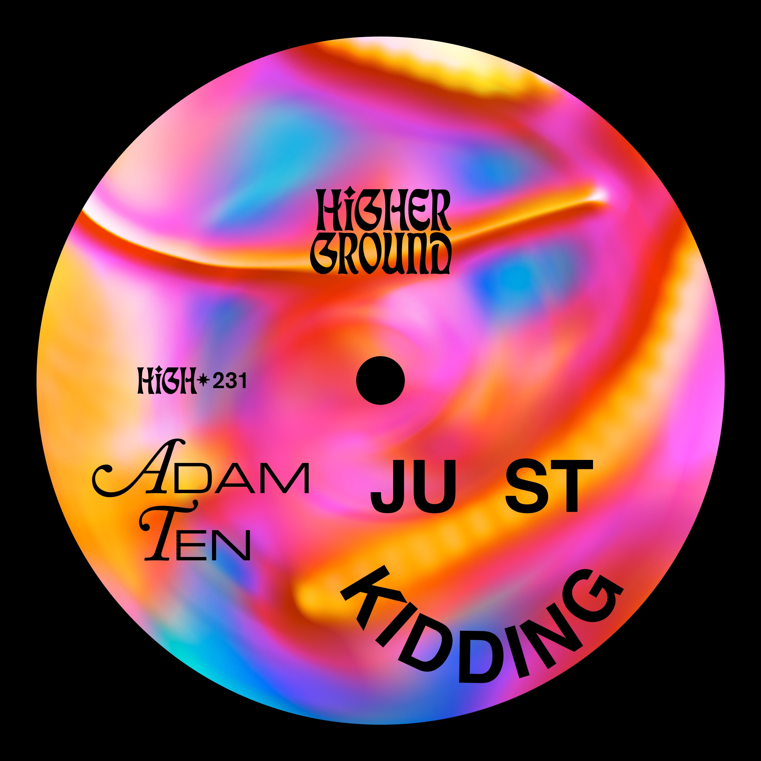 Adam Ten - Just Kidding (Extended)