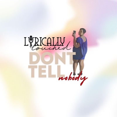 Dont Tell Nobody - Single