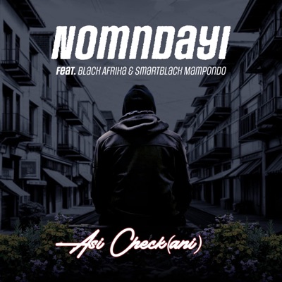 Asi check(ani) (feat. Black Afrika & SmartBlack Mampondo) - Single