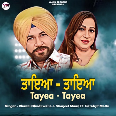 Tayea Tayea (feat. Sarabjit Mattu) - Single