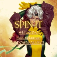 Spin It (feat. splatman & DOWNFALLPAT!) - Single - Wulintino