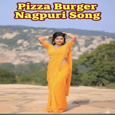 Pizza Burger Nagpuri Song (feat. Hemant Baraik & Rohini Rani) - Single