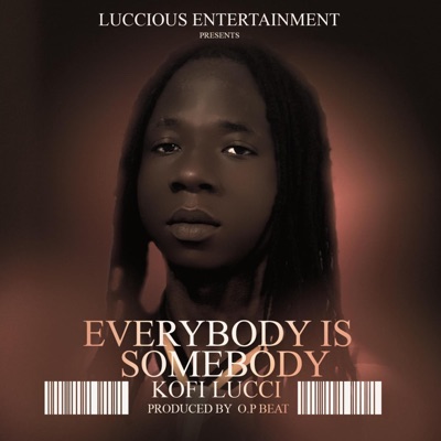 EVERYBODY IS SOMEBODY - Single