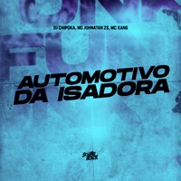 Automotivo da Isadora - Single - Mc Johnatan ZS & MC Xang